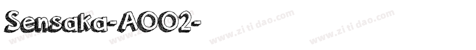 Sensaka-AOO2字体转换