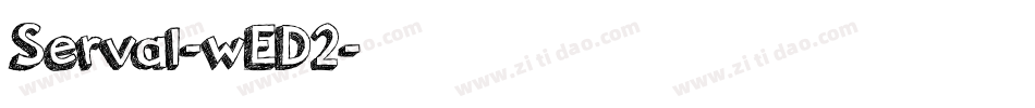 Serval-wED2字体转换
