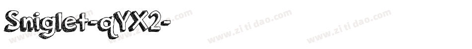 Sniglet-qYX2字体转换