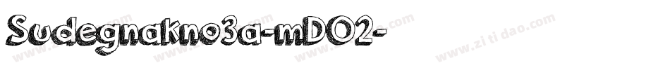Sudegnakno3a-mDO2字体转换