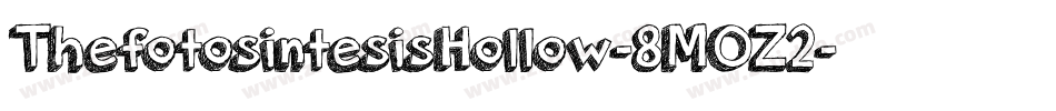 ThefotosintesisHollow-8MOZ2字体转换