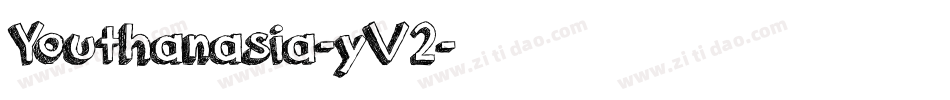Youthanasia-yV2字体转换