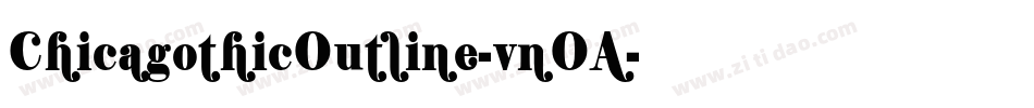 ChicagothicOutline-vnOA字体转换