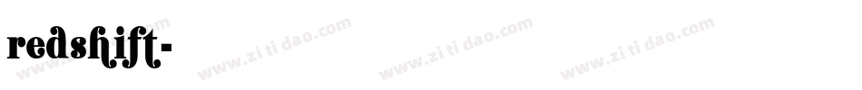 redshift字体转换