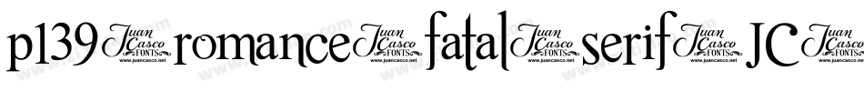 p139-romance+fatal+serif+JC+Fonts字体转换