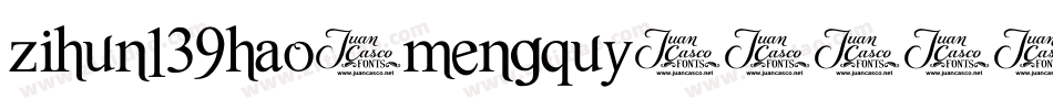 zihun139hao-mengquy字体转换