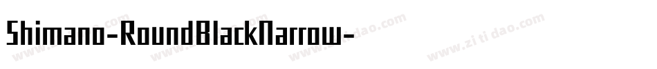 Shimano-RoundBlackNarrow字体转换