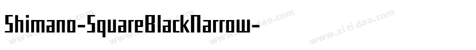 Shimano-SquareBlackNarrow字体转换