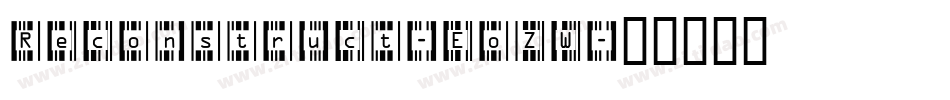Reconstruct-EoZW字体转换