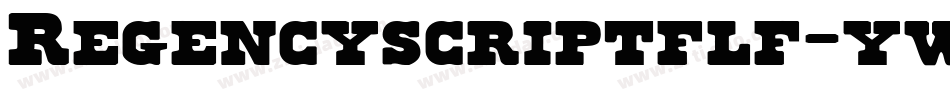 Regencyscriptflf-ywje字体转换