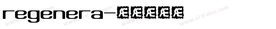 regenera字体转换