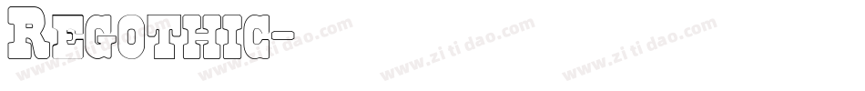 Regothic字体转换