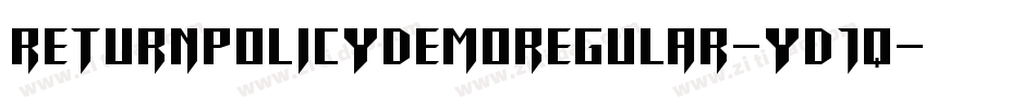 ReturnPolicyDemoRegular-Ydjq字体转换