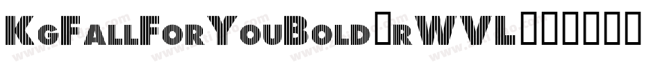 KgFallForYouBold-rWVL字体转换