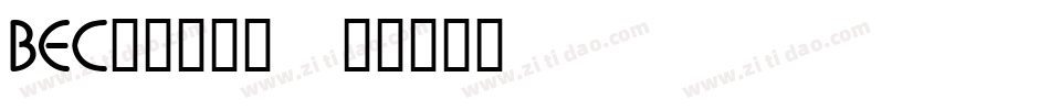 BEC_____字体转换