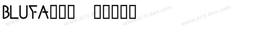 BLUFA___字体转换