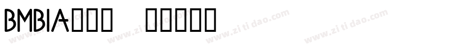 BMBIA___字体转换