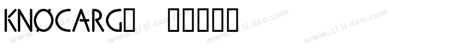KNOCARG_字体转换