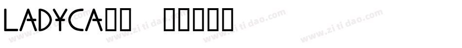 LADYCA__字体转换