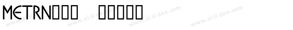 METRN___字体转换