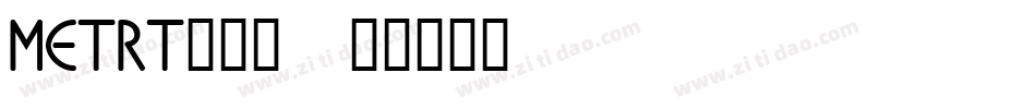 METRT___字体转换