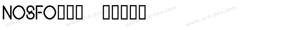 Nosfo___字体转换