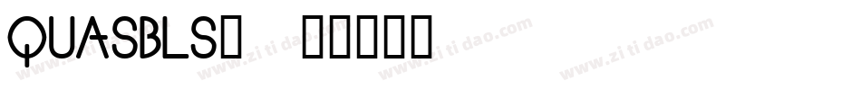 QUASBLS_字体转换
