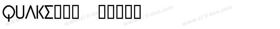 Quake___字体转换