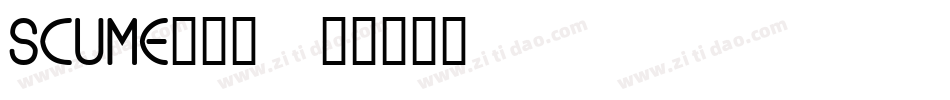 SCUME___字体转换