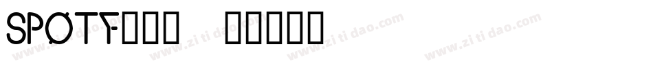 SPOTF___字体转换