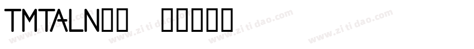 TMTALN__字体转换