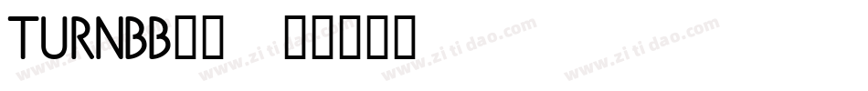 TURNBB__字体转换