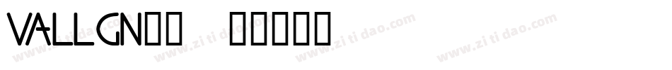 VALLGN__字体转换