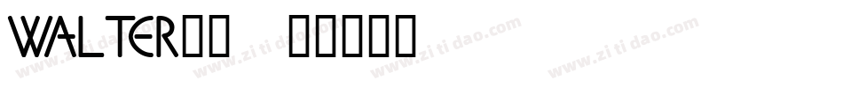 WALTER__字体转换