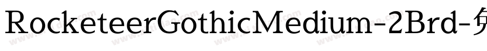 RocketeerGothicMedium-2Brd字体转换