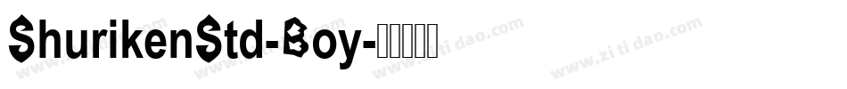 ShurikenStd-Boy字体转换