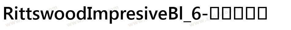 RittswoodImpresiveBl_6字体转换