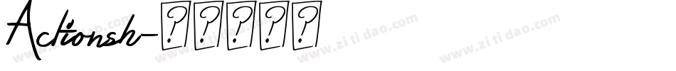 Actionsh字体转换