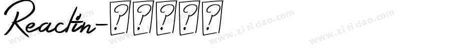 Reactin字体转换
