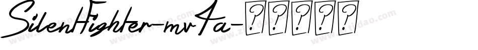 SilentFighter-mv4a字体转换