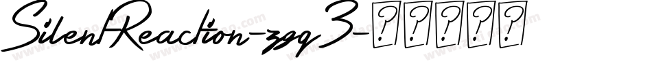 SilentReaction-zgq3字体转换