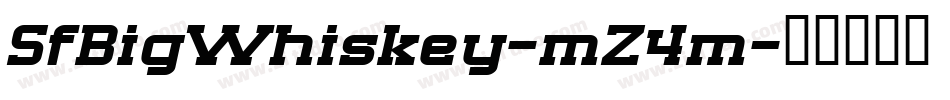SfBigWhiskey-mZ4m字体转换