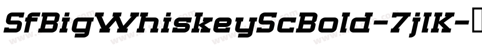 SfBigWhiskeyScBold-7jlK字体转换