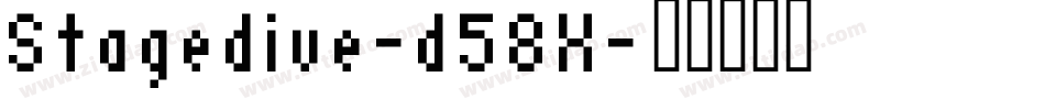 Stagedive-d58X字体转换