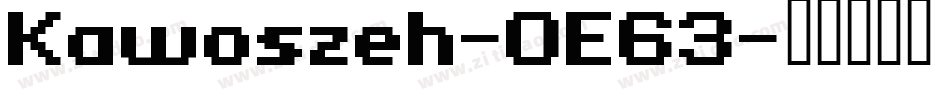 Kawoszeh-OE63字体转换