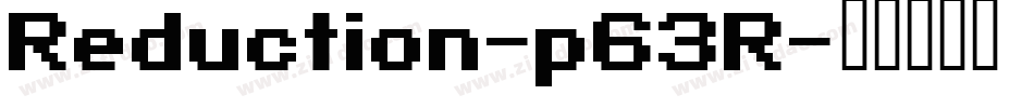 Reduction-p63R字体转换