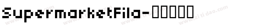 SupermarketFila字体转换