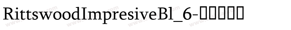 RittswoodImpresiveBl_6字体转换