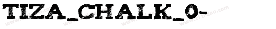tiza_chalk_0字体转换