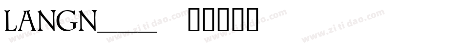 LANGN___字体转换